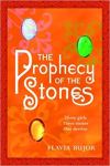 The Prophecy of the Stones by Flavia Bujor