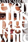 even this page is white by Vivek Shraya